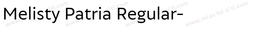 Melisty Patria Regular字体转换